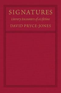 Cover image for Signatures: Literary Encounters of a Lifetime