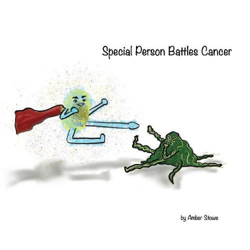 Cover image for Special Person Battles Cancer