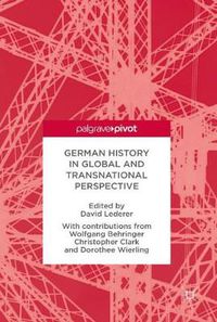 Cover image for German History in Global and Transnational Perspective