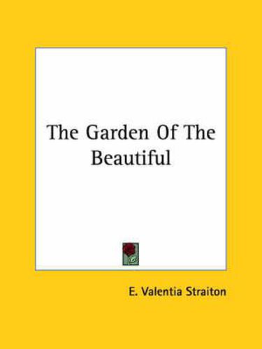 Cover image for The Garden of the Beautiful