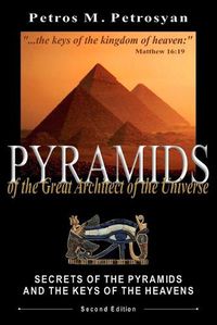 Cover image for Pyramids of the Great Architect of the Universe