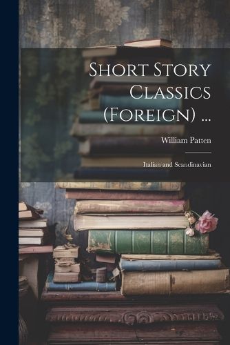 Short Story Classics (Foreign) ...