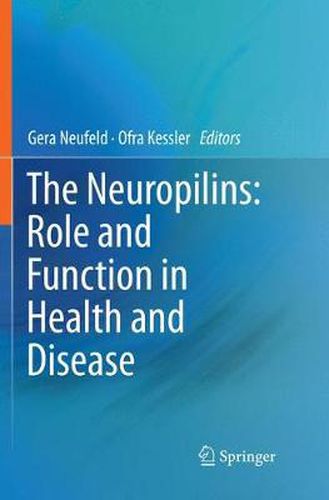 Cover image for The Neuropilins: Role and Function in Health and Disease