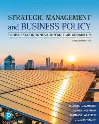 Cover image for Strategic Management and Business Policy: Globalization, Innovation and Sustainability