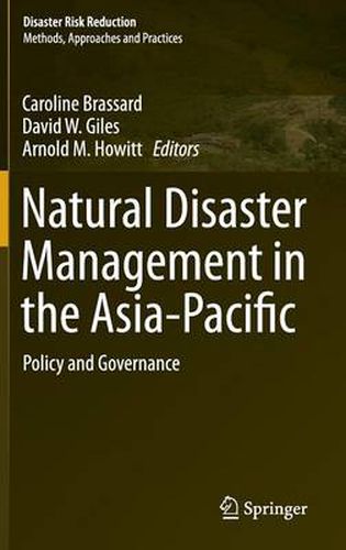 Natural Disaster Management in the Asia-Pacific: Policy and Governance