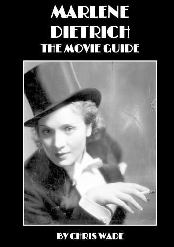 Marlene Dietrich: The Movie Guide