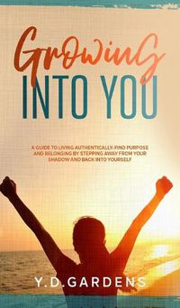 Cover image for Growing Into You