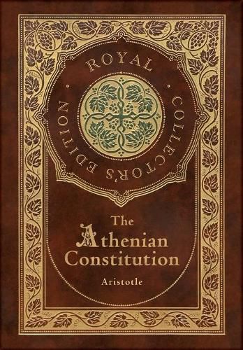 Cover image for The Athenian Constitution (Royal Collector's Edition) (Case Laminate Hardcover with Jacket)