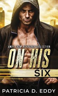 Cover image for On His Six