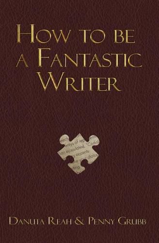 Cover image for How To Be A Fantastic Writer