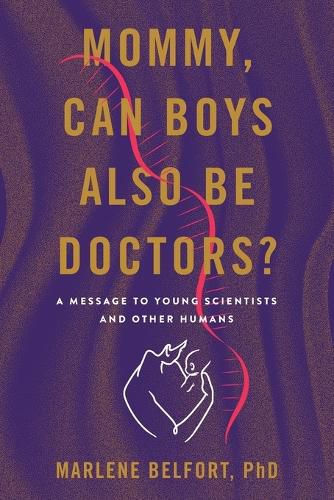 Cover image for Mommy, Can Boys Also Be Doctors?