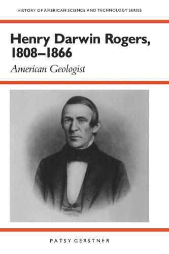 Cover image for Henry Darwin Rogers, 1808-1866: American Geologist