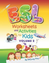 Cover image for ESL Worksheets and Activities for Kids