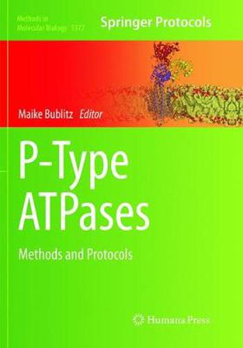 Cover image for P-Type ATPases: Methods and Protocols