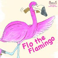 Cover image for Flo the Flamingo