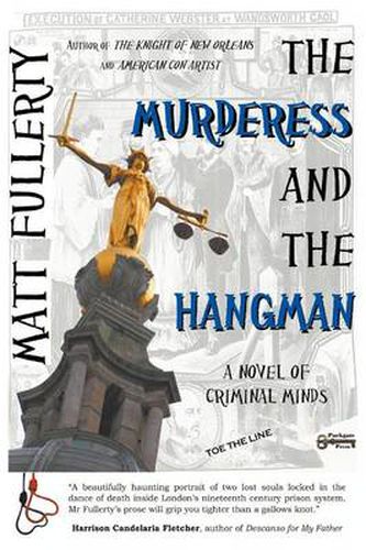 Cover image for The Murderess and the Hangman: A Novel of Criminal Minds