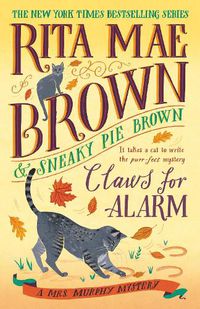 Cover image for Claws for Alarm: A Mrs. Murphy Mystery