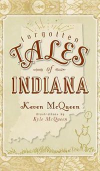 Cover image for Forgotten Tales of Indiana