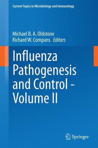 Influenza Pathogenesis and Control - Volume II