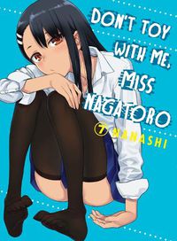 Cover image for Don't Toy With Me Miss Nagatoro, Volume 7