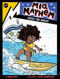 Cover image for Mia Mayhem Rides the Waves