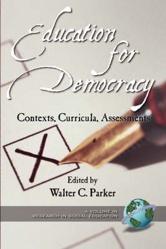 Cover image for Education for Democracy: Contexts, Curricula, Assessments