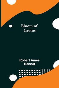 Cover image for Bloom of Cactus