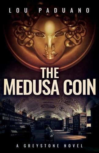 Cover image for The Medusa Coin: A Greystone Novel