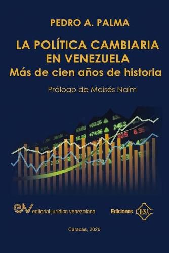 Cover image for La Politica Cambiaria En Venezuela.: Mas de cien anos de historia