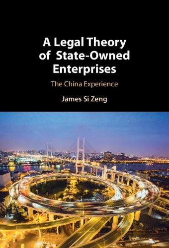 Cover image for A Legal Theory of State-Owned Enterprises