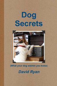 Cover image for Dog Secrets