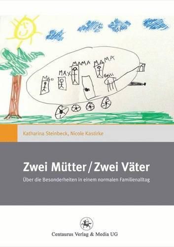 Cover image for Zwei Mutter / Zwei Vater: UEber die Besonderheiten in einem normalen Familienalltag