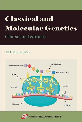 Cover image for Classical and Molecular Genetics (The second edition)