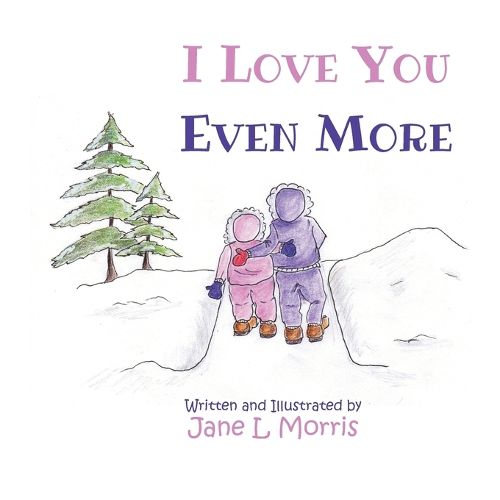 Cover image for I Love You Even More