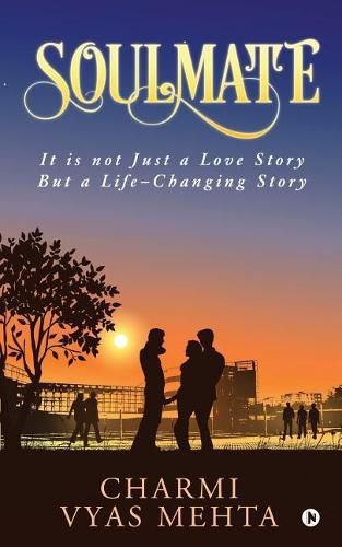 Cover image for Soulmate: It is not just a love story but a life-changing story