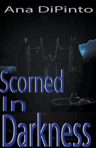 Cover image for Scorned In Darkness