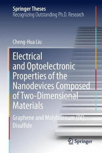 Cover image for Electrical and Optoelectronic Properties of the Nanodevices Composed of Two-Dimensional Materials: Graphene and Molybdenum (IV) Disulfide