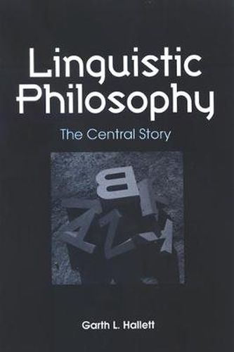 Cover image for Linguistic Philosophy: The Central Story