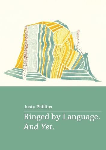 Cover image for Ringed by Language. And Yet.