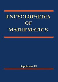 Cover image for Encyclopaedia of Mathematics, Supplement III