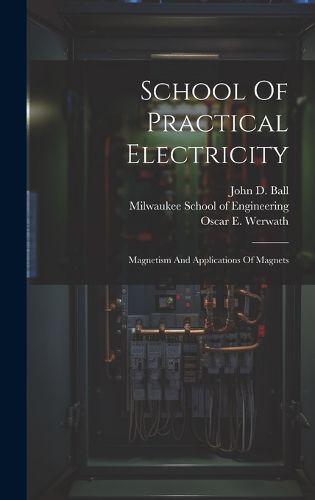 Cover image for School Of Practical Electricity