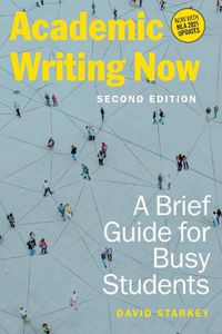 Cover image for Academic Writing Now: A Brief Guide for Busy Students