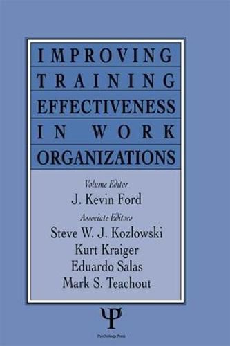 Cover image for Improving Training Effectiveness in Work Organizations