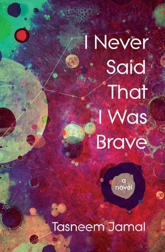 Cover image for I Never Said That I Was Brave