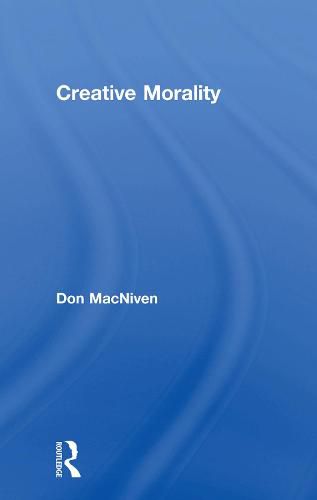 Cover image for Creative Morality