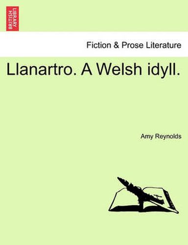 Cover image for Llanartro. a Welsh Idyll.