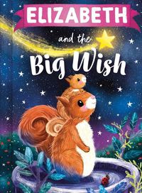 Cover image for Elizabeth and the Big Wish