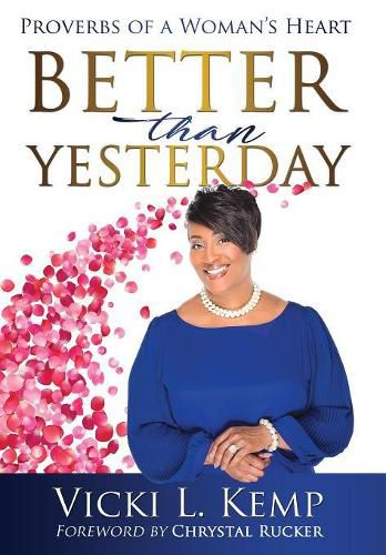 Better than Yesterday: Proverbs of a Woman's Heart