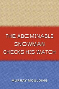Cover image for The Abominable Snowman Checks His Watch