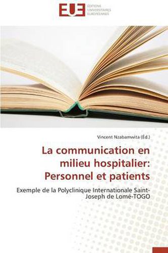 Cover image for La Communication En Milieu Hospitalier